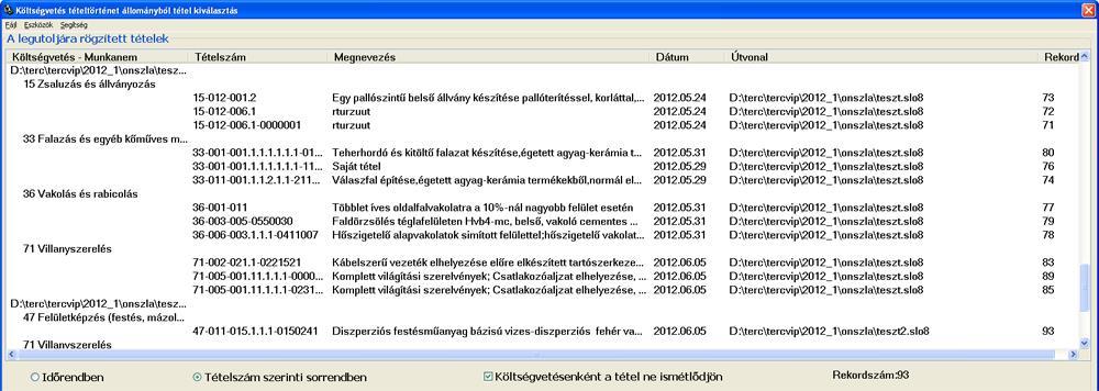 Ez a megjelenési forma a lista alatt található Időrendben opció gomb választásával jön létre.