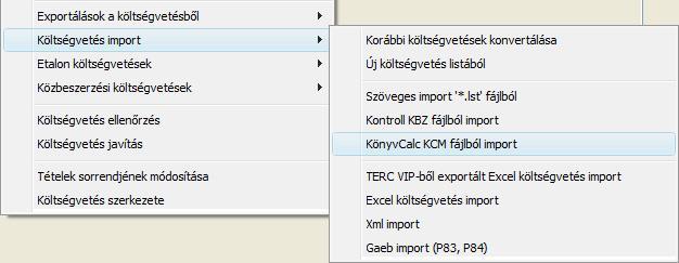 SILVER GOLD KönyvCalc KCM formátumú költségvetés import Import - Export A KönyvCalc programban készült KCM formátumú költségvetés importja a következő módon és kritériumok mellett végezhető: A TERC V.