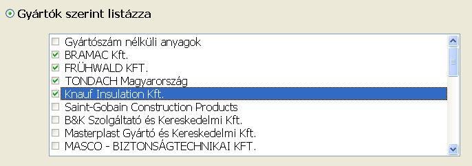 GOLD A költségvetés szükségletének kigyűjtése listázza funkciót és a "Gyártó" listából válassza ki a kívánt cégeket vagy akár mindegyiket a kiválasztás befejezése előtt.