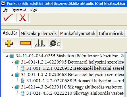 Funkcionális épületelemenkénti költségvetés GOLD-SILVER A kiválasztás eredményeképpen a bal oldali listában az összetevő alatt megjelenik az aktuálisan használatra kiválasztott tétel száma és szövege.