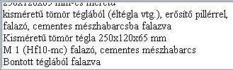 63 órára ezt a tizedes ponttal együtt a számbillentyűzeten gépelje be (ha nem volna bekapcsolva, kapcsolja be a Num értéket írja be a tétel anyag egységárába.