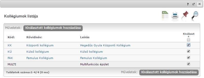 7. A kollégium kiválasztása Az új kollégium kiválasztása gomb után megjelenik egy ablak, amiben a Széchenyi István Egyetem Hegedűs Gyula, Mészáros Lőrinc úti (Külső), Famulus Kollégium valamint a