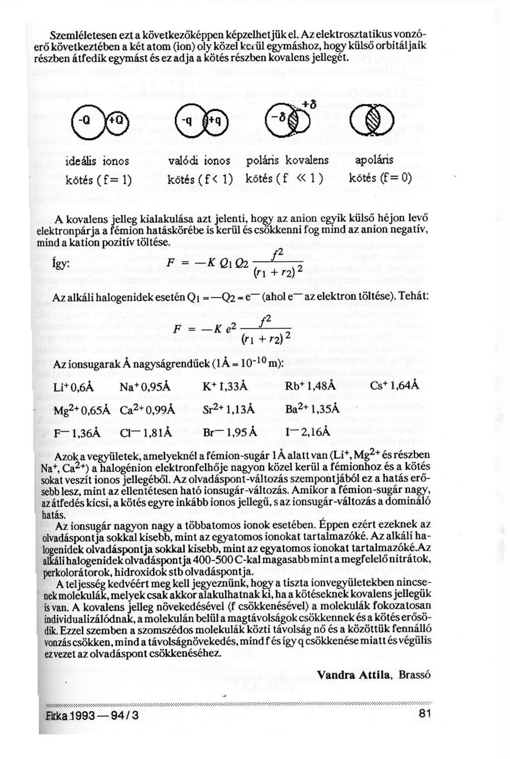 Szemléletesen ezt a következőképpen képzelhetjük el.