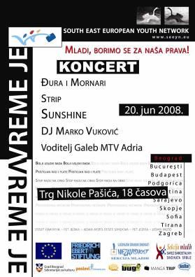 Informacije o koncertu objavljene su na sledećim intrnet sajtovima: Serbian Café, Infostud, Urban Bug i Clubbing. Proizvedeni su letci i posteri. 10. juna 2008.