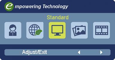 Acer ecolor Management Kezelési utasítás 1. lépés: Nyomja meg az gombot, hogy megnyissa az Acer ecolor Management OSD-t és elérje a jelenet módokat. 2.