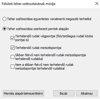 A teherátadó felület működés módja a következő: Első lépésként létre kell hozni a teherátadó felületet, majd ki kell választani a terhelendő elemeket.