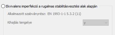 figyelembe vennie a kezdeti görbeség meghatározása során a speciális megtámasztás, geometria, illetve terhelés hatását.