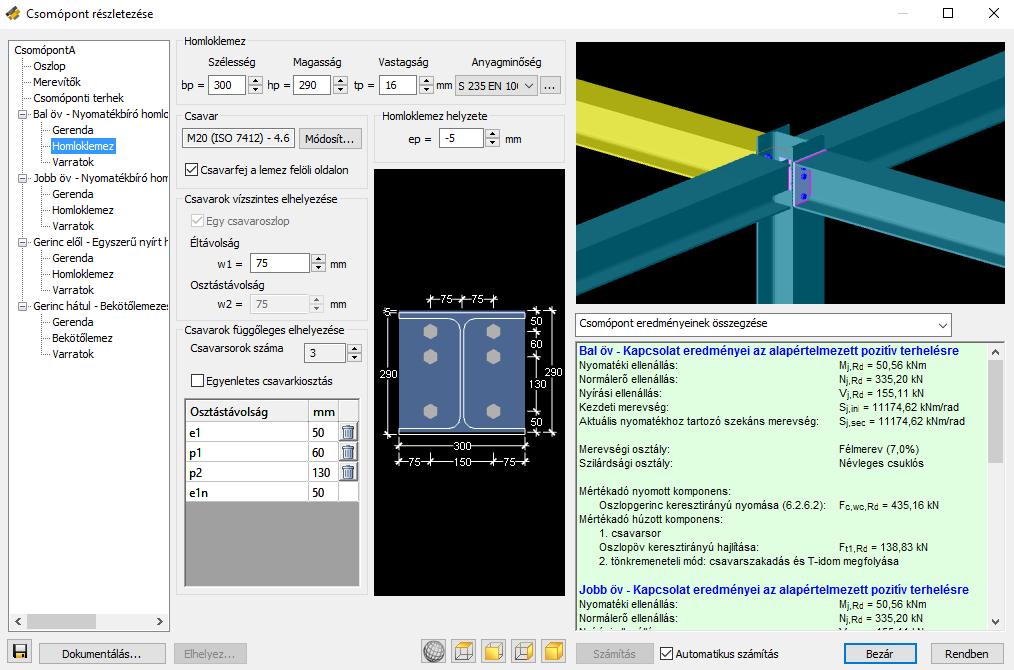 Miután a bekötő szerkezeti elemek kapcsolatai beállításra kerültek a csomópont a LÉT REH OZÁS gombra kattintva létrehozható a kiválasztott alapértelmezett csomóponti beállításoknak megfelelően (lásd