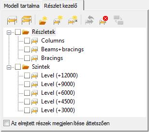 1 2 3 4 5 6 Részlet modell bekapcsolásához be kell jelölni a részletek neve előtt található jelölő négyzetet. Egyszerre több részletmodell is bekapcsolható.