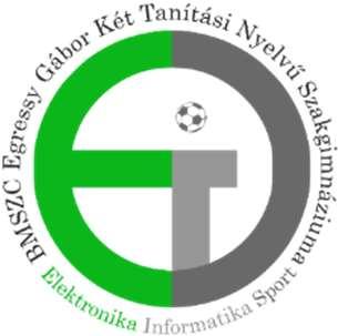 Beiskolázás 2019/2020 BMSZC Egressy Gábor Két Tanítási Nyelvű Szakgimnáziuma A felvételi eljárás menete Központi felvételi minden osztályban (matematika és anyanyelvi feladatlap) Jelentkezési