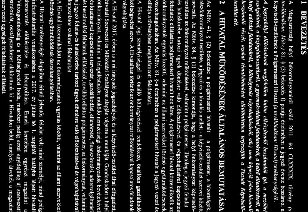 1 BEVEZETÉS A Mgyrország helyi önkormányztiról szóló 2011. évi CLXXXIX. törvény (ci továbbikbn: Mötv.) 81.
