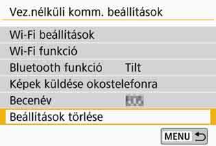 A vezeték nélküli kommunikáció alapértelmezett beállításainak visszaállítása Minden vezeték nélküli kommunikációs beállítás törölhető.