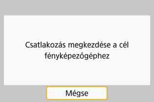 Wi-Fi-kapcsolat létrehozása Csatlakoztassa a fényképezőgépet egy másik fényképezőgéphez Wi-Fi-n keresztül. A fényképezőgép egyszerre csak egy fényképezőgéphez csatlakoztatható.