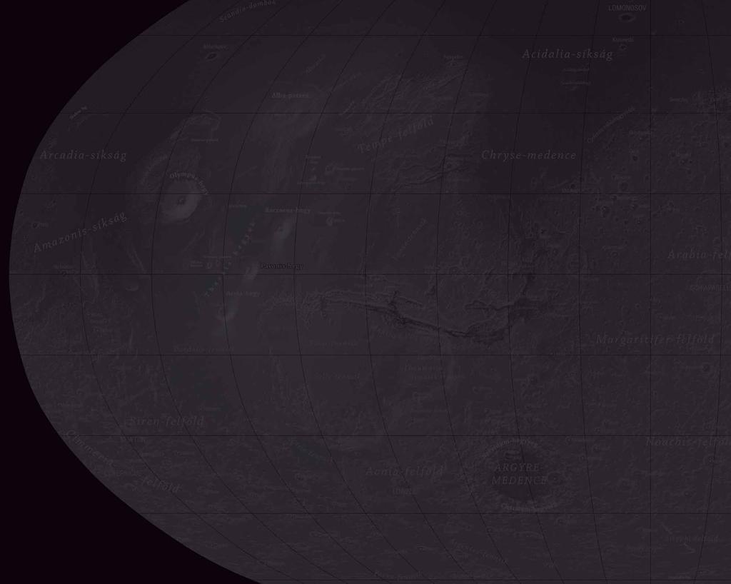 felszíni viszonyok áttekintése* PLNETOLÓGUSOK TÖBBSÉGE SZERINT a Mars természeti képe kezdetben alig különbözött a kétszer nagyobb átmérôjû Földétôl: légkörébôl csapadék hullott, ami a felszínen