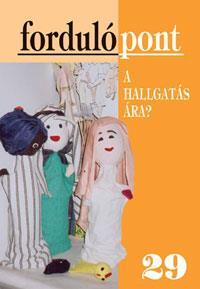 Szakirodalmi ajánlások III. Fordulópont 7. évf. 3. (29.) sz. / 2005 A PONT Kiadó folyóirata Szávai Ilona: A hallgatás ára? Sarkadi Borbála Kóri Márta: (Sz)elektív mutizmus Dr.