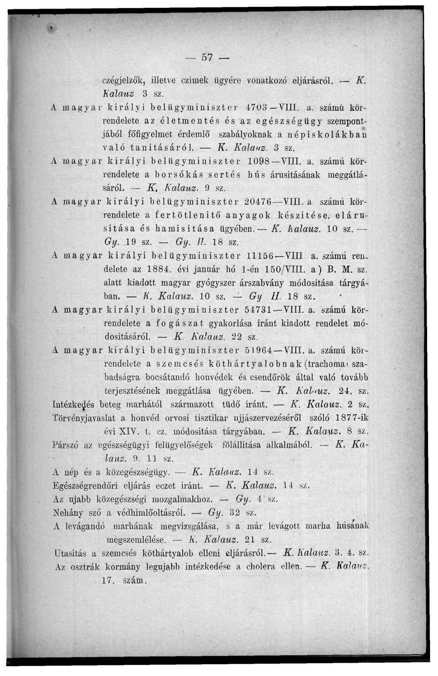 _ 57 Czégjelzők, illetve czimek ügyére vonatkozó eljárásról. K. Kalauz 3 sz. A magyar királyi belügyminiszter 4703 VIII. a.