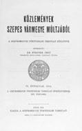 128. Közlemények Szepes vármegye múltjából. Szepes vármegye törvényhatóságának és a Szepesmegyei Történelmi Társulatnak támogatásával megjelenő folyóirat. Szerkeszti és kiadja Dr. Förster Jenő. II.