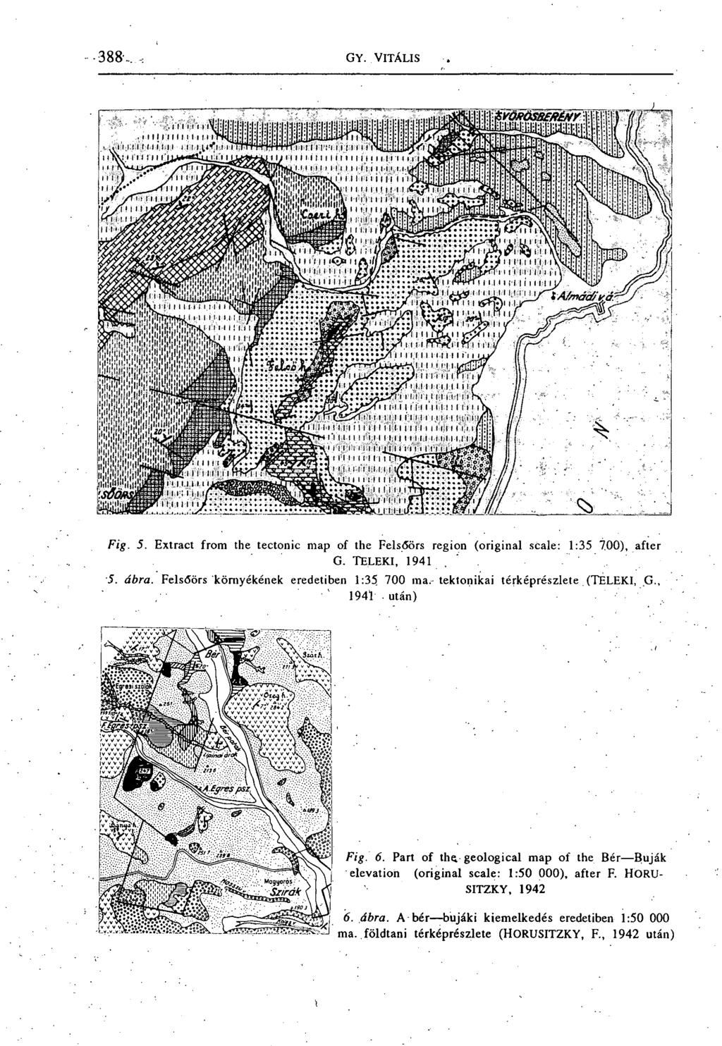 Fig. 5. Extract from the tectonic map of the Fels<5ors region (original scale: 1:35 700), after G. TELEKI, 1941, ' 5. ábra. Felsőörs környékének eredetiben 1:35 700 ma.