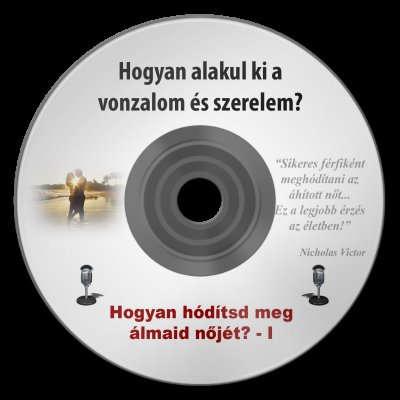 Milyen konkrét előnyöd, hasznod és eredményeid lesznek? - Drasztikusan megnövelni az esélyed, abban az irányban, hogy szíved választottjával együtt légy!