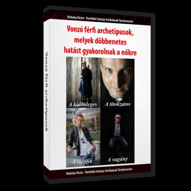 22. Vonzó férfi archetipusok, melyek döbbenetes hatást gyakorolnak a nőkre Mit szólnál, ha egyszerre 5 féle NŐMÁGNES férfi archetipussal rendelkeznél?