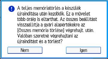 4. Készülékből történő információ-szivárgás elleni védelem Ha a [Véletlen számok] lehetőséget választja, az 8. lépéssel folytassa. 8. Nyomja meg a [Módosít] gombot. 9.