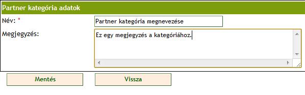 A partner kategória adatainak megadását követően a Mentés nyomógomb kezelésével lehetséges az adatok mentése.