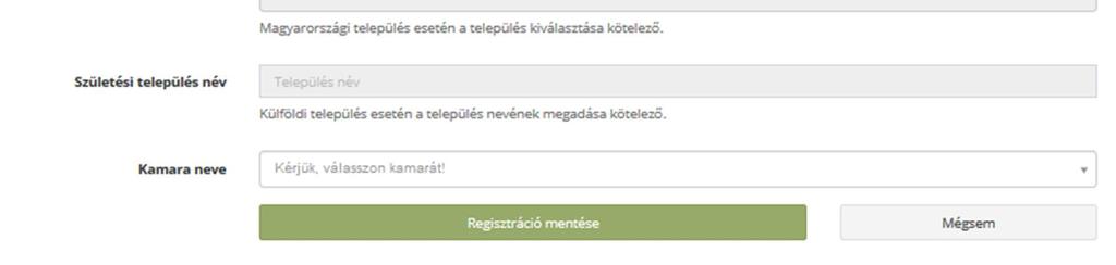 z adatok megadása során a - Születési ország - Születési település - Kamara neve adatok legalább 3 karakter megadását követően a legördülő listából kiválaszthatók.