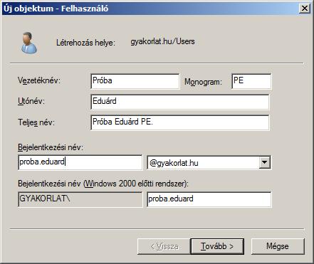 Active Directory felhasználók és számítógépek Grafikus felületen: Vezetéknév