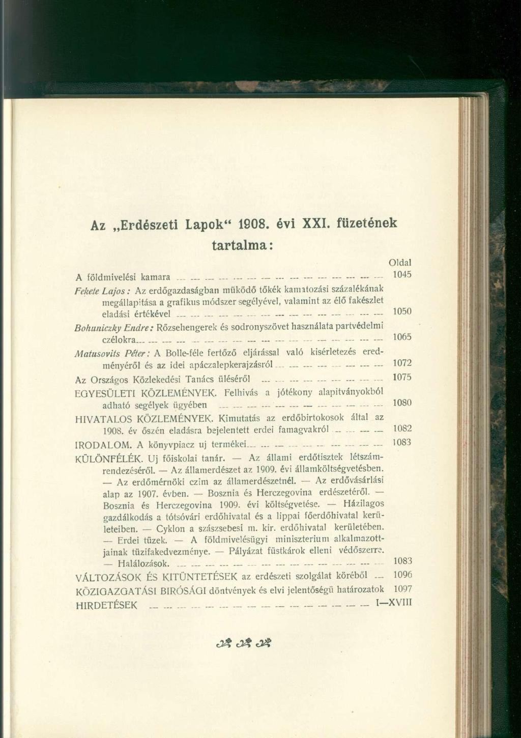 Az Erdészeti Lapok" 1908. évi XXI. füzetének tartalma: Oldal A földmivelési kamara.