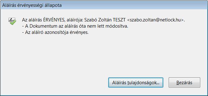 Az aláírt PDF fájl mentését az Adobe automatikusan felajánlja. Az aláírt PDF új fájlként és az eredeti, aláírás nélküli fájlt felülírva is menthető.