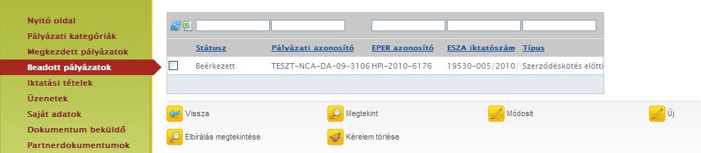 módosítási kérelem kitöltését először az [Ellenőrzés] gombot nyomja meg, majd ha ez sikeresen lefutott, akkor véglegesítheti módosítási kérelmét a gomb használatával.