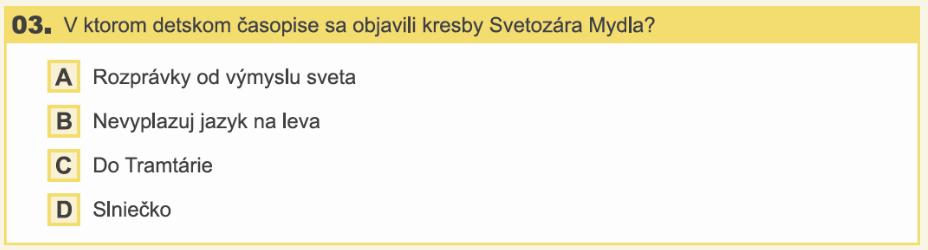 Aplikovať/procedurálne poznatky Opis úlohy: Práca so súvislým vecným textom. Úloha z čítania s porozumením. Cieľ: Zistiť informáciu explicitne uvedenú v ukážke.