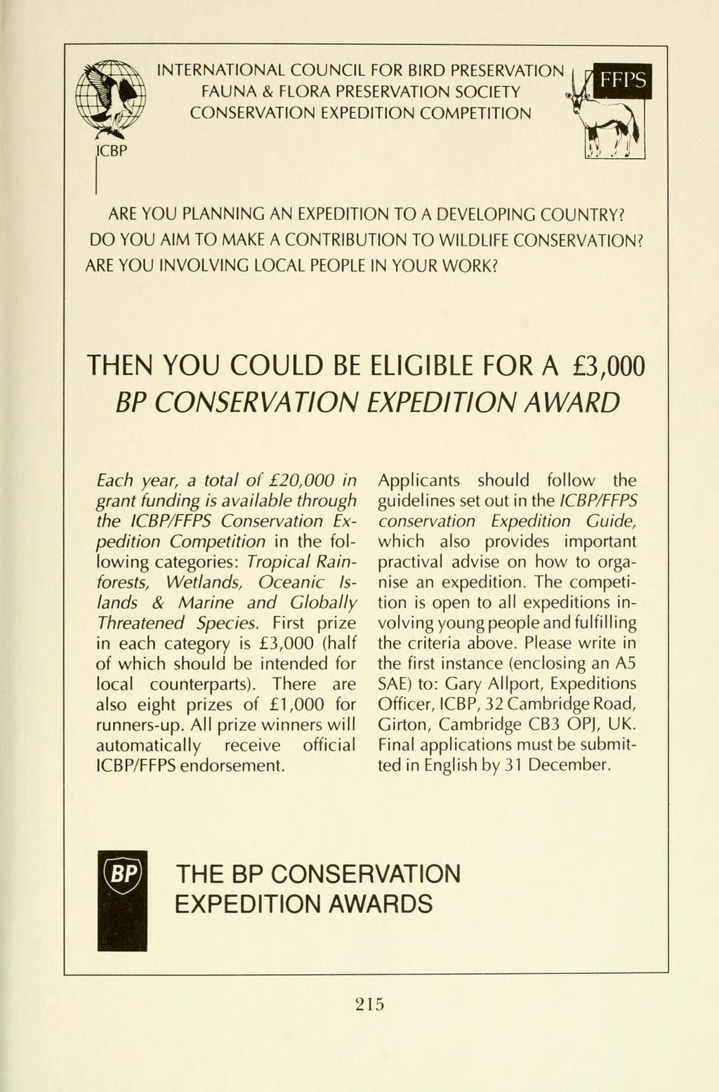 INTERNATIONAL COUNCIL FOR BIRD PRESERVATION FAUNA & FLORA PRESERVATION SOCIETY CONSERVATION EXPEDITION COMPETITION ARE YOU PLANNING AN EXPEDITION TO A DEVELOPING COUNTRY?