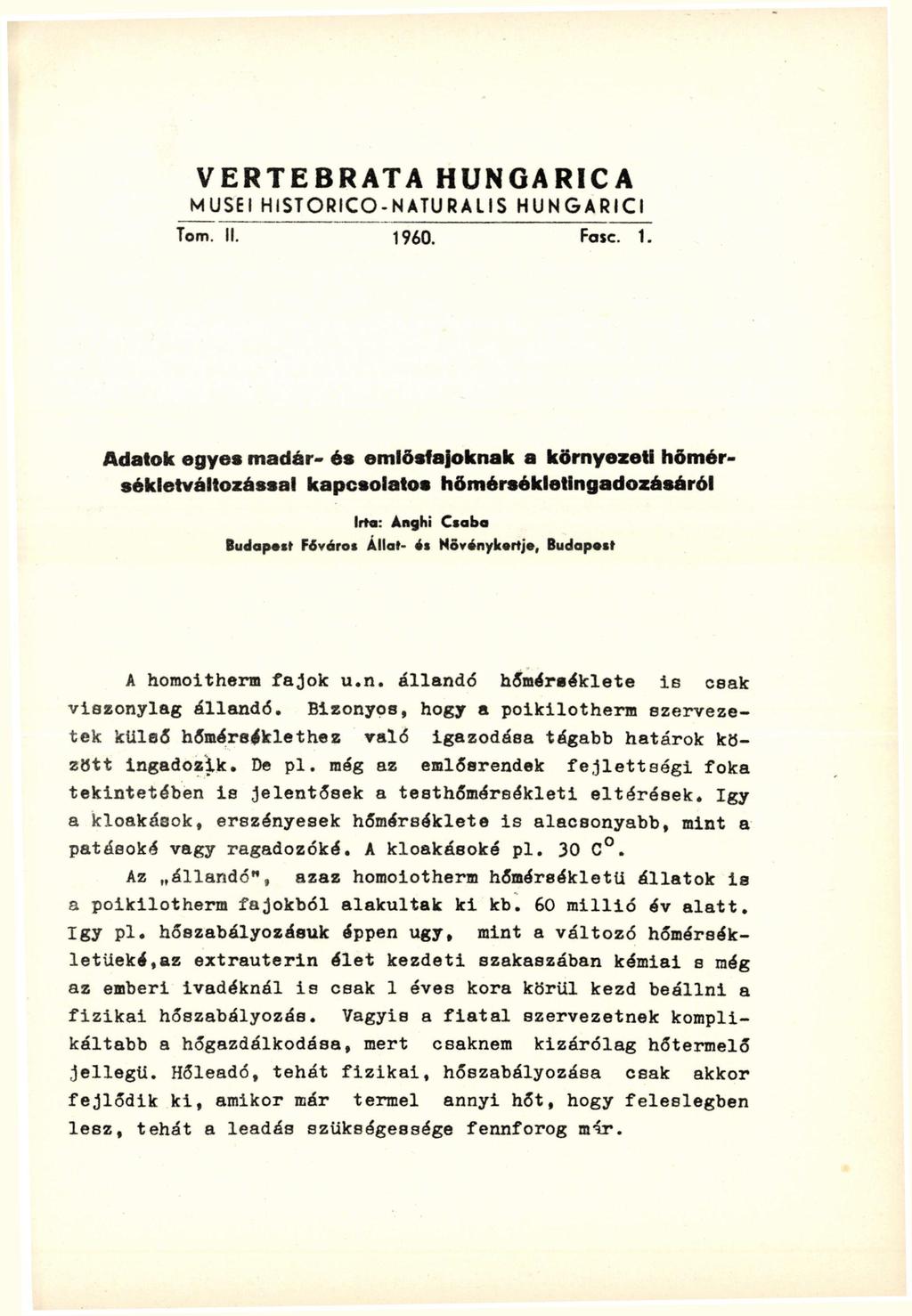 VERTEBRATA MUSEI HISTORICO-NATURALIS HUNGARICA HUNGARICI Tom. II. Fase. 1. 1960.