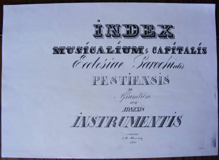 3. ábra: Az 1831-es inventárium címlapja (OSzK Ms. Mus. 5170.) Cibulka száműzte a templom repertoárjáról a XVIII.
