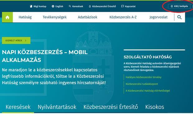 MELLÉKLET AZ ÉVES STATISZTIKAI ÖSSZEGEZÉS FELTÖLTÉSÉNEK LÉPÉSEI (1) Belépés a Központi Bejelentkezés (KBEJ) rendszerbe: http://kba.kozbeszerzes.hu/ekt/ - vagy a http://kozbeszerzes.