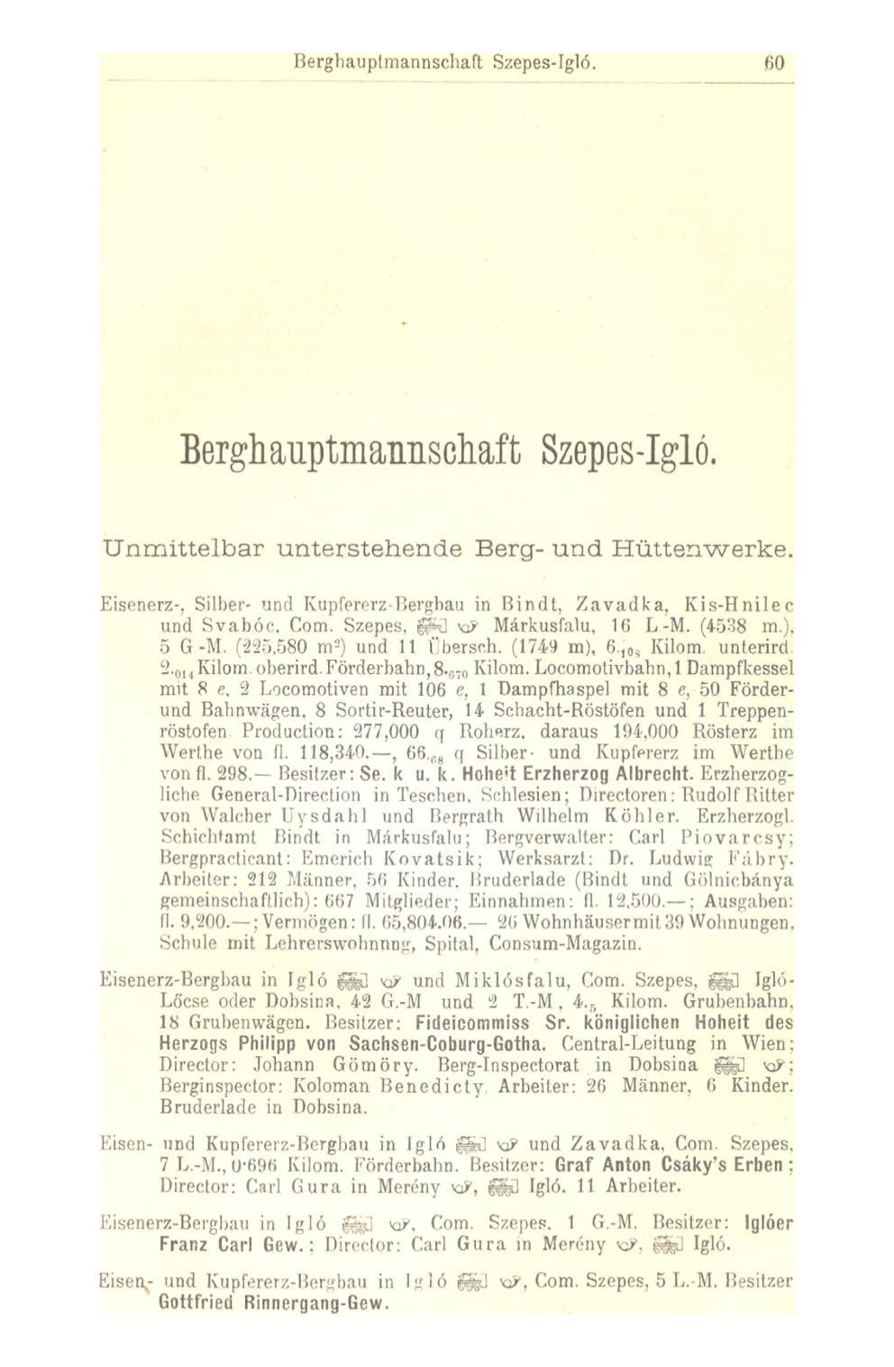 Berghauptmannsehaft Szepes-lgló. 60 Berghauptmaimschaft Szepes-lgló. Unmittelbar unterstehende Berg- und Hüttenwerke. Eisenerz-.