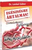 A szerzõ alapos vizsgálat alá veszi a legáltalánosabb ételeket: a tejet, a gabonaféléket, valamint egyik legféltettebb kincsünket, a kenyeret.