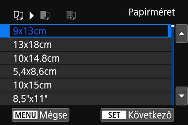 Nyomtatási beállítások Q A papírméret beállítása Válassza ki a nyomtatóba betöltendő papír méretét, majd nyomja meg a<0> gombot. Megjelenik a papírtípus-beállító képernyő.