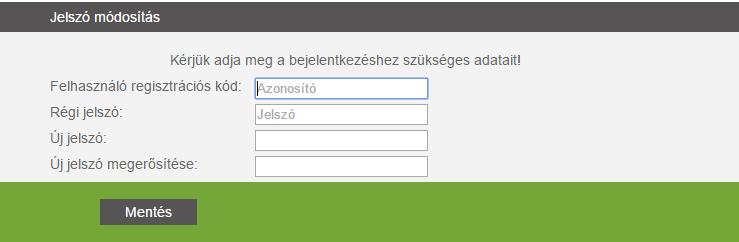 Elfelejtett jelszó gomb hatására a program e-mail üzenetben új jelszót küld a felhasználó részére. Az új jelszót mindig meg kell változtatni ahhoz, hogy érvényes legyen.