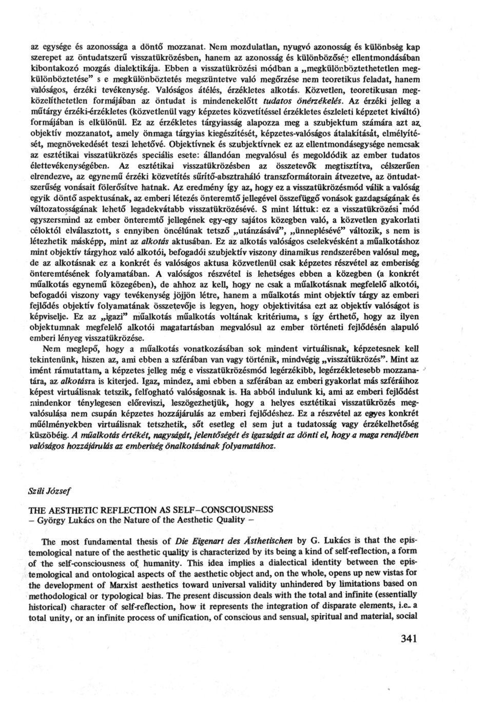 az egysége és azonossága a döntő mozzanat.