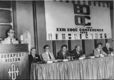 Az z EOQ MNB 40 éve 1979 23. EOQC Konferencia Budapesten mintegy 600 külföldi és több mint 200 magyar minőségügyi szakember részvételével. 1985-87 Az EOQ elnök Dr.