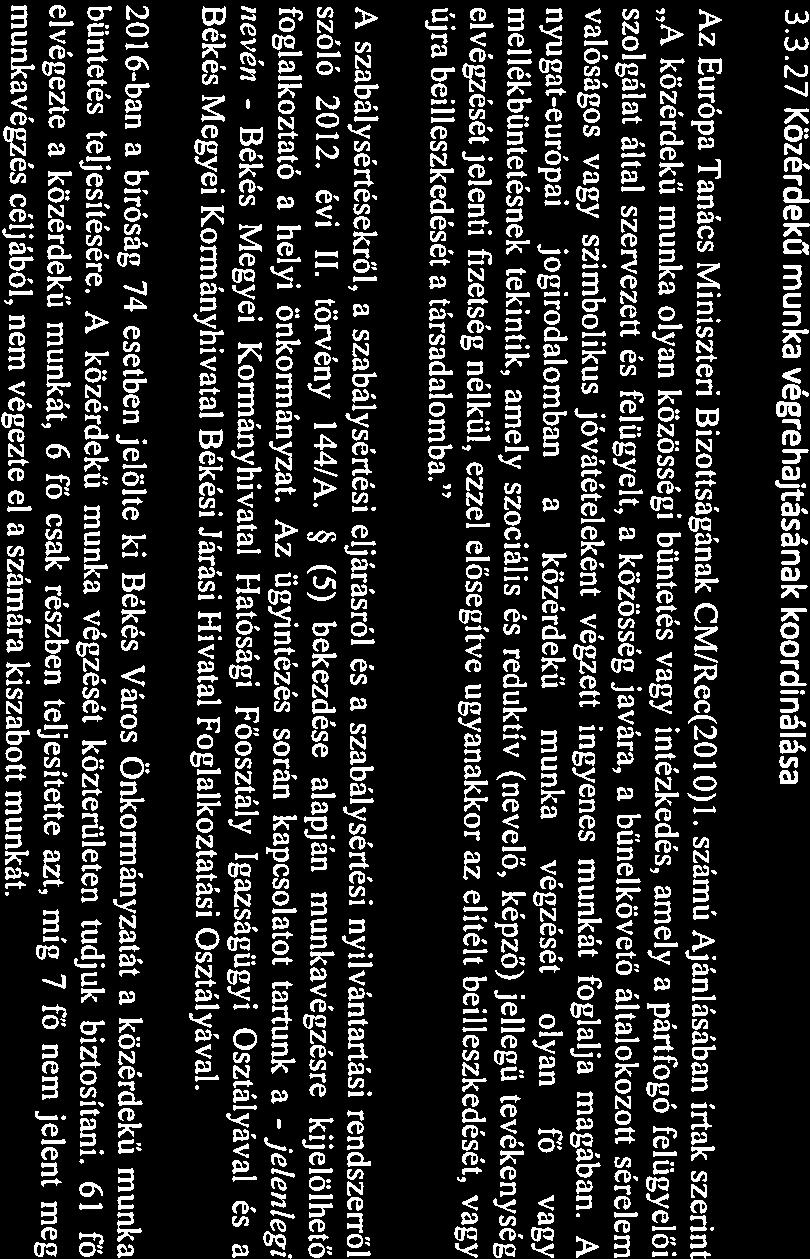 3.3.27 Közérdekű munk végrehjtásánk koordinálás Az Európ Tnács Miniszteri Bizottságánk CM/Rec(20 10)1.
