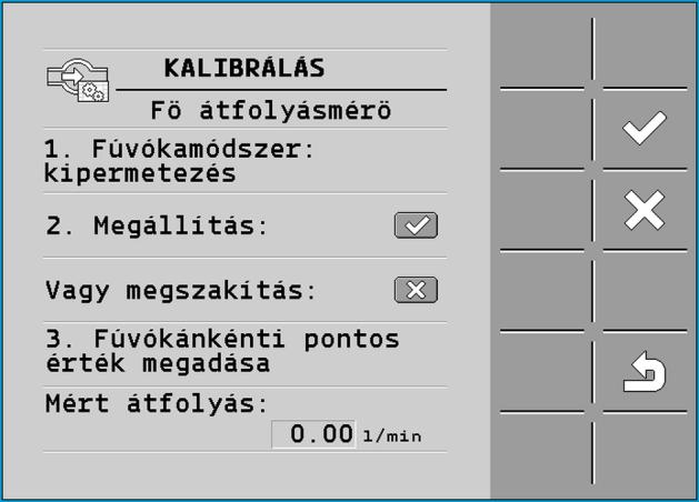 7 A vezérlő számítógép konfigurálása Az átfolyásmérő kalibrálása A következő maszk jelenik meg: 3. - Válassza a fúvókamódszert.