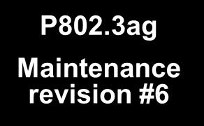 3af P802.3ag P1802.3rev P802.