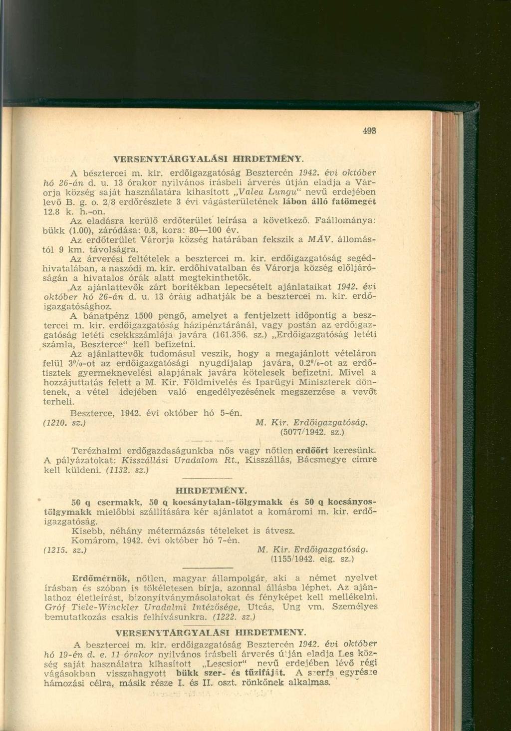 VERSENYTÁRGYALÁSI HIRDETMÉNY. A besztercei m. kir. erdőigazgatóság Besztercén 1942. évi október hó 26-án d. u.