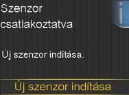 CGM I SZENZOR BEHELYEZÉSE ÉS ELINDÍTÁSA A SZENZOR ELINDÍTÁSA A szenzor behelyezése és a távadó