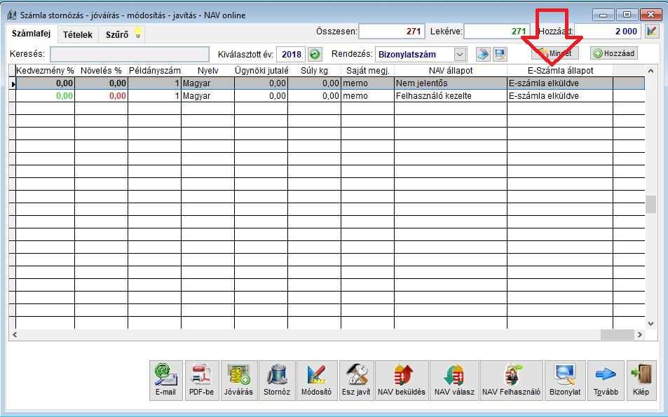 A NAV online számla feltöltéshez kapcsolódó funkció gombok leírása NAV beküldés: A program automatikusan küldözgeti a felküldendő számlákat a NAV szervere felé.