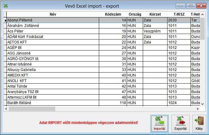 TÖRZSADAT MENÜ 76 Vevő törlés Ez a funkció csak akkor használható, ha minden más ablak zárva van. A név első néhány betűjét beírva a keresett partnerhez ugrik a program.