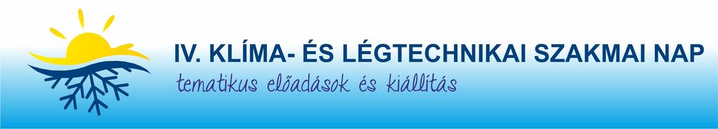 Negyedik alkalommal kerül megrendezésre a kiállítással egybekötött szakmai napunk, mely a klíma- és légtechnika területével foglalkozik. Időpont: 2018. október 25., csütörtök, 8.30-16.